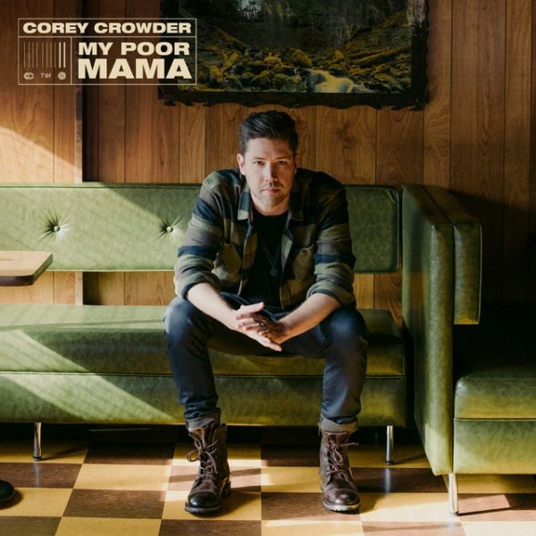 Album Corey Crowder - My Poor Mama