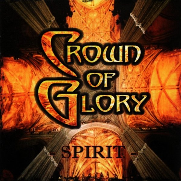 Album Crown Of Glory - Spirit