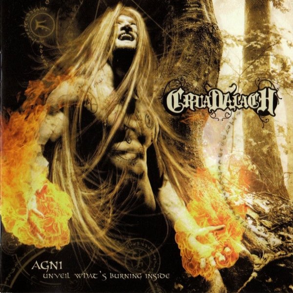 Cruadalach Agni - Unveil What's Burning Inside, 2011