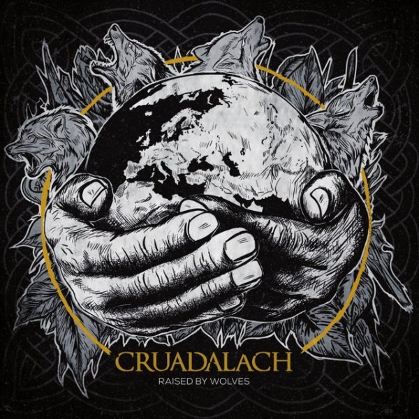 Album Cruadalach - Raised By Wolves