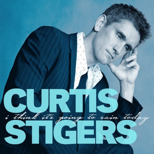 Album Curtis Stigers - I Think It