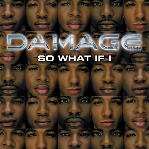 Album Damage - So What If I