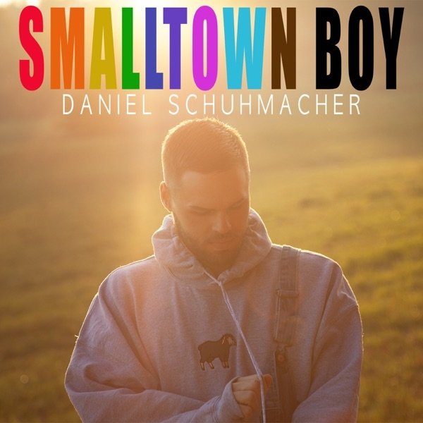Album Daniel Schuhmacher - Smalltown Boy