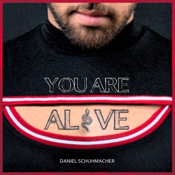 Album Daniel Schuhmacher - You Are Alive