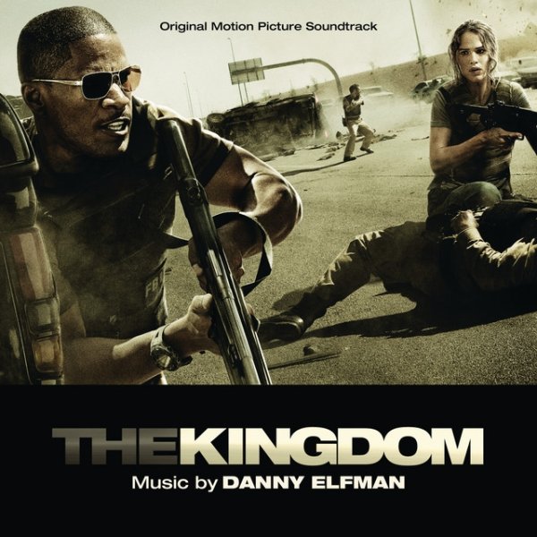 Danny Elfman The Kingdom, 2007