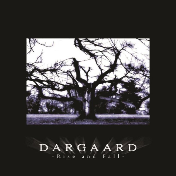 Album Dargaard - Rise and Fall