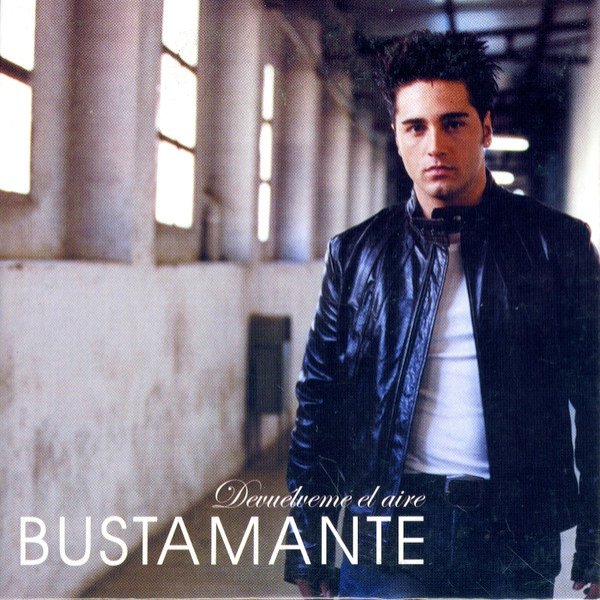 David Bustamante Devuélveme El Aire, 2003