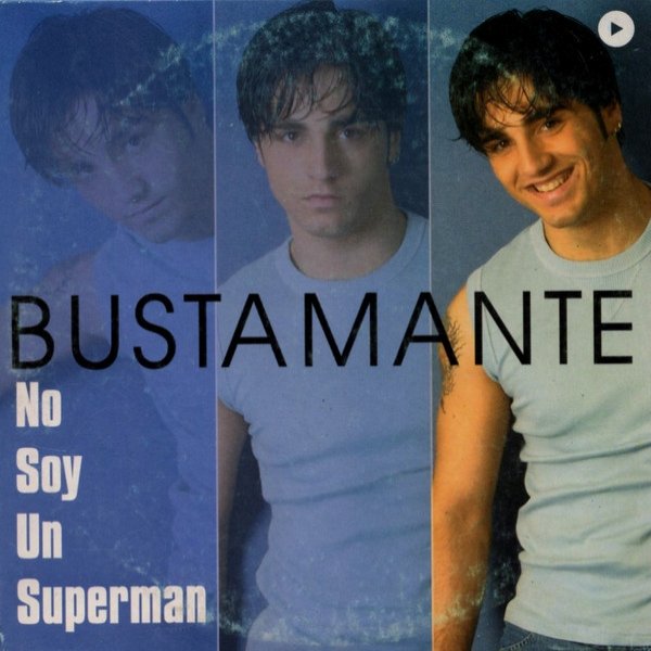 David Bustamante No Soy Un Superman, 2003