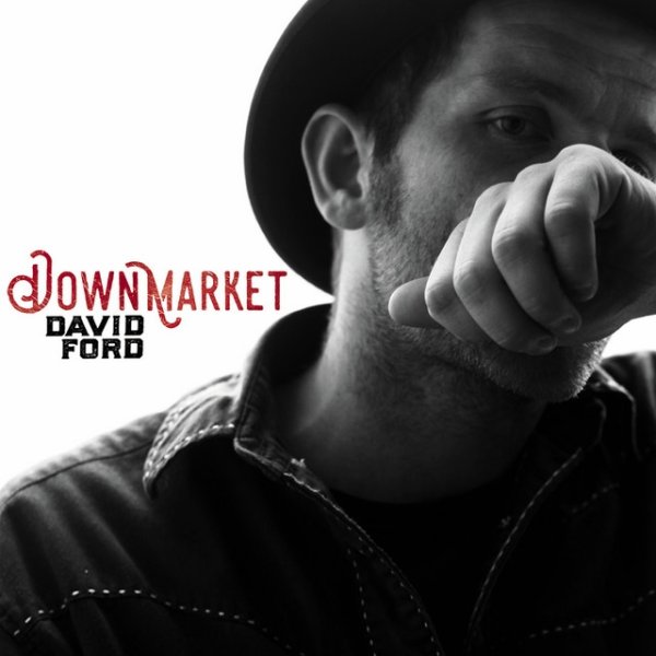 Album David Ford - Downmarket