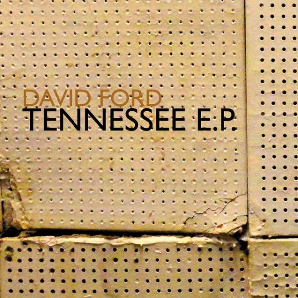 Album David Ford - Tennessee