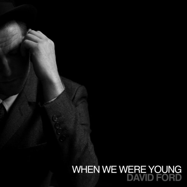 Album David Ford - When We Were Young
