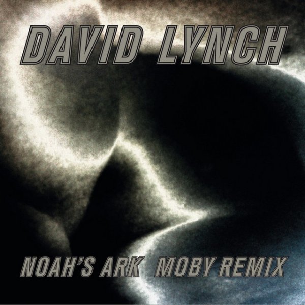 Album David Lynch - Noah´s Ark