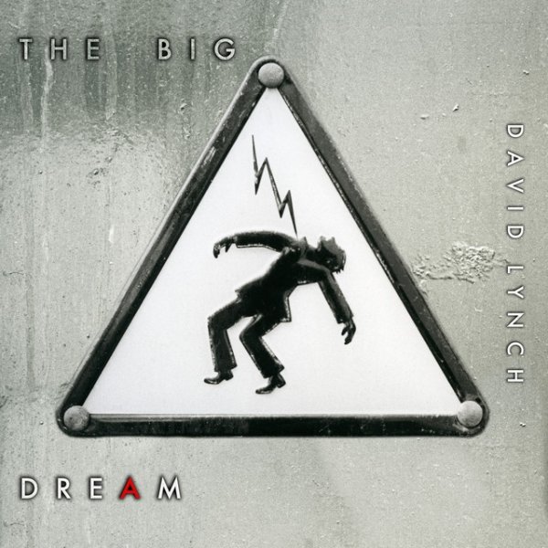 Album David Lynch - The Big Dream