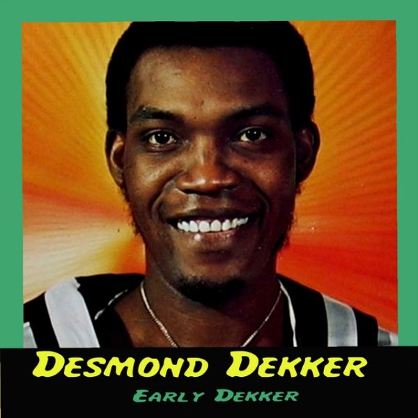 Album Desmond Dekker - Early Dekker