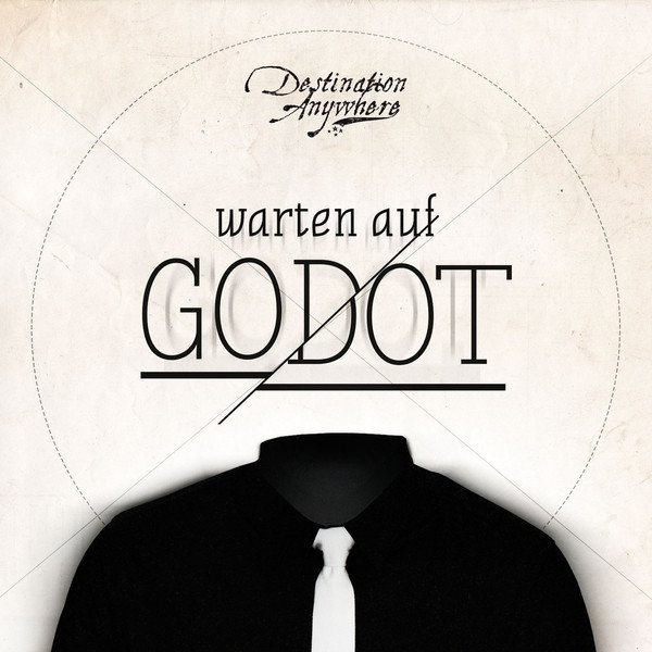 Album Destination Anywhere - Warten auf Godot