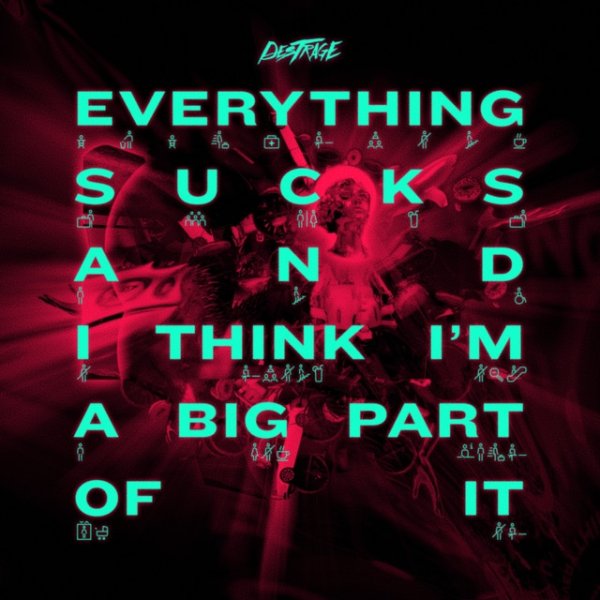 Album Destrage - Everything Sucks and I Think I