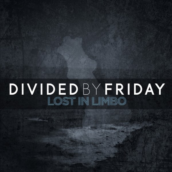 Album Divided By Friday - Lost In Limbo