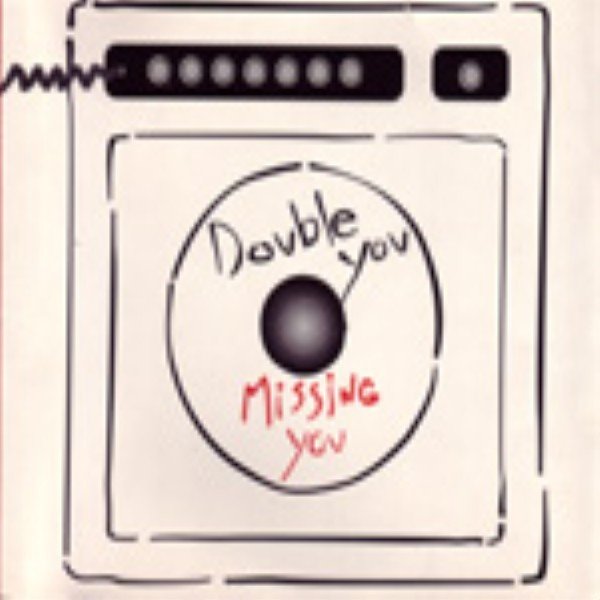 Double You Missing You, 1993