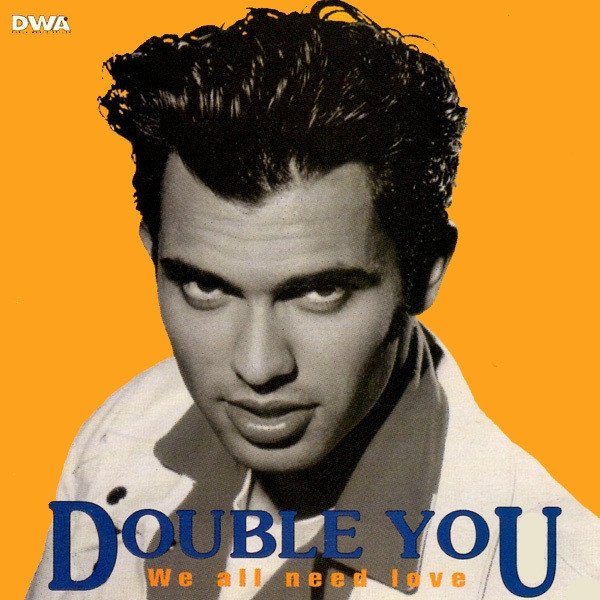 Album Double You - We All Need Love