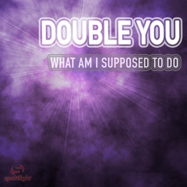 Album Double You - What Am I Supposed To Do