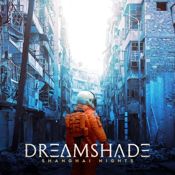 Album Dreamshade - Shanghai Nights