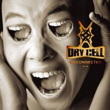 Album Dry Cell - Disconnected