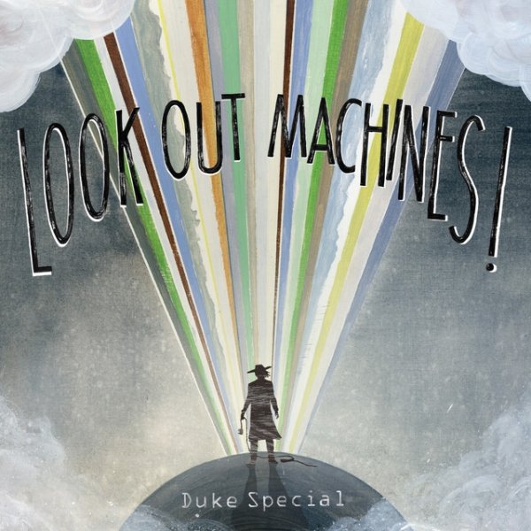 Album Duke Special - Look Out Machines!