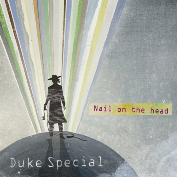 Album Duke Special - Nail on the Head