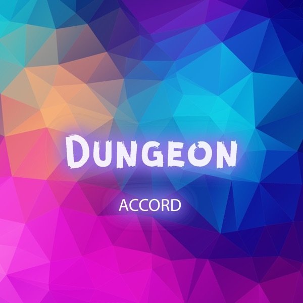 Album Dungeon - Accord