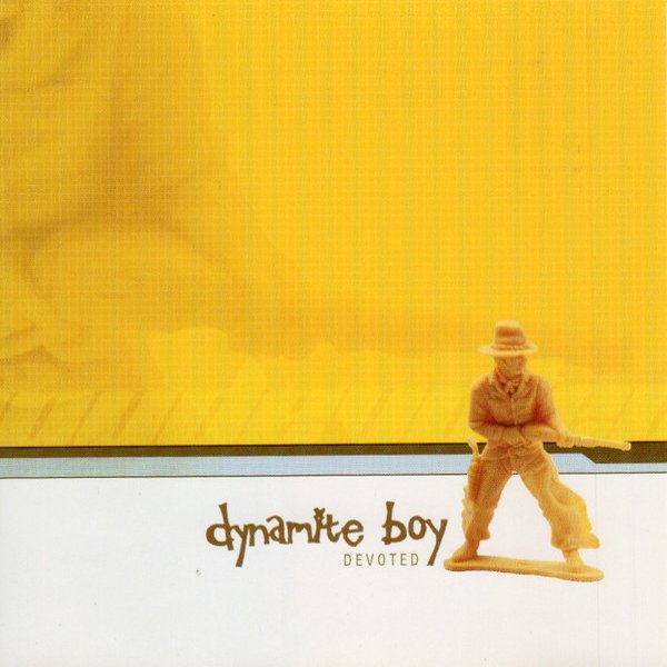 Album Dynamite Boy - Devoted