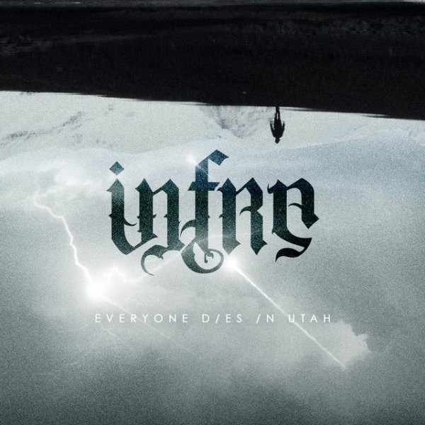 Album Everyone Dies In Utah - Infra