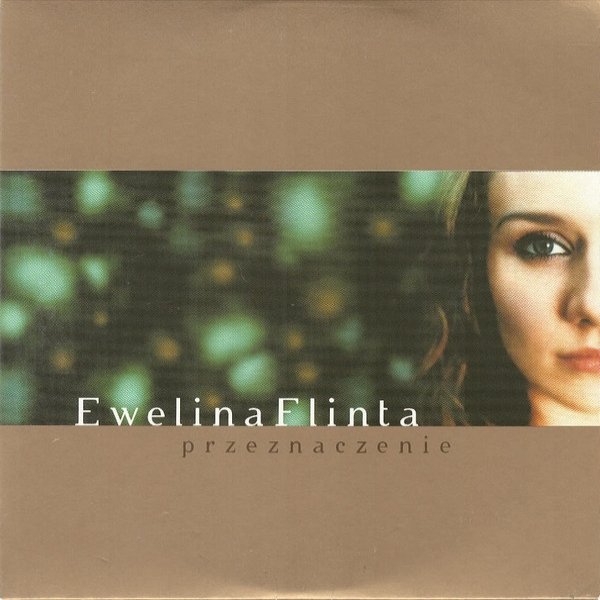 Ewelina Flinta Przeznaczenie, 2003