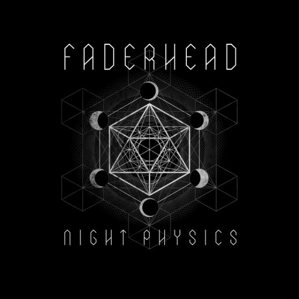Album Faderhead - Night Physics