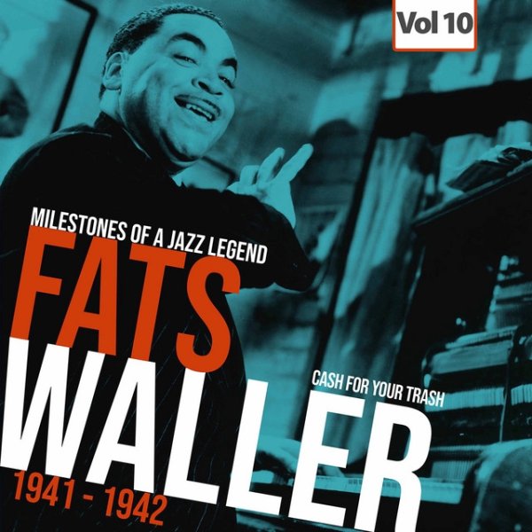 Milestones of a Jazz Legend - Fats Waller, Vol. 10 - album