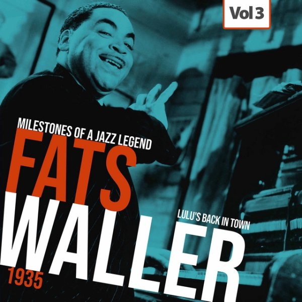 Milestones of a Jazz Legend - Fats Waller, Vol. 3 - album