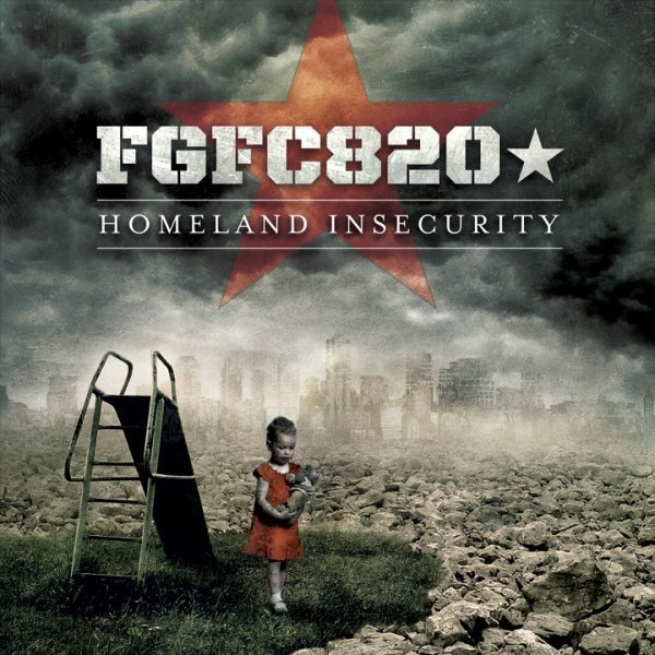 Album FGFC820 - Homeland Insecurity