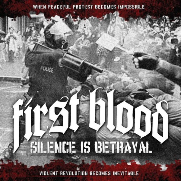 Album First Blood - Silence Is Betrayal