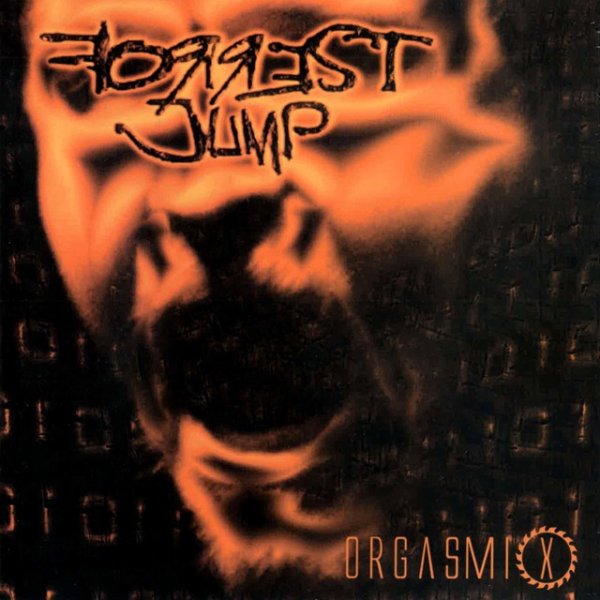Album Orgasmix - Forrest Jump