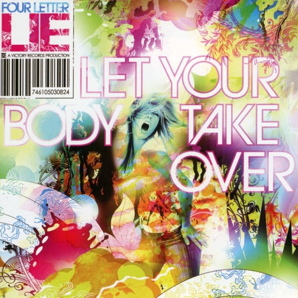 Album Four Letter Lie - Let Your Body Take Over