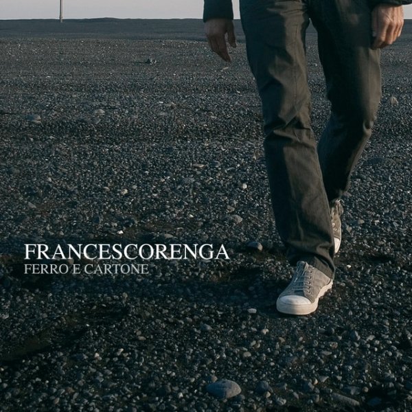 Album Francesco Renga - Ferro e Cartone