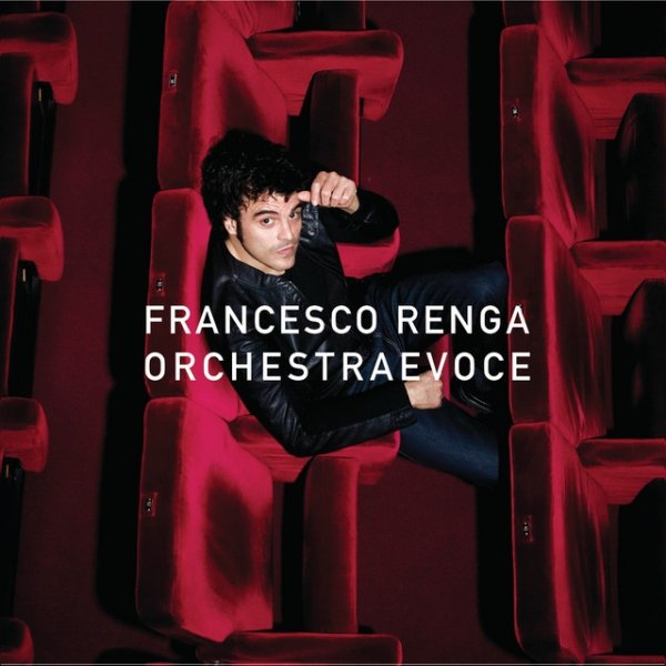 Album Francesco Renga - Orchestra E Voce