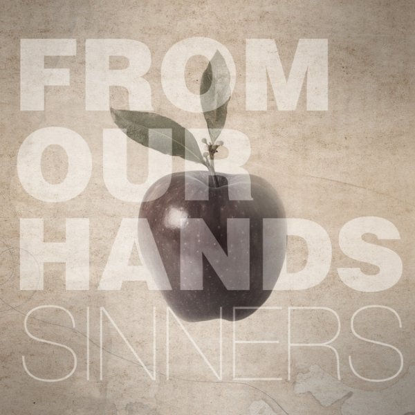 Album From Our Hands - Sinners