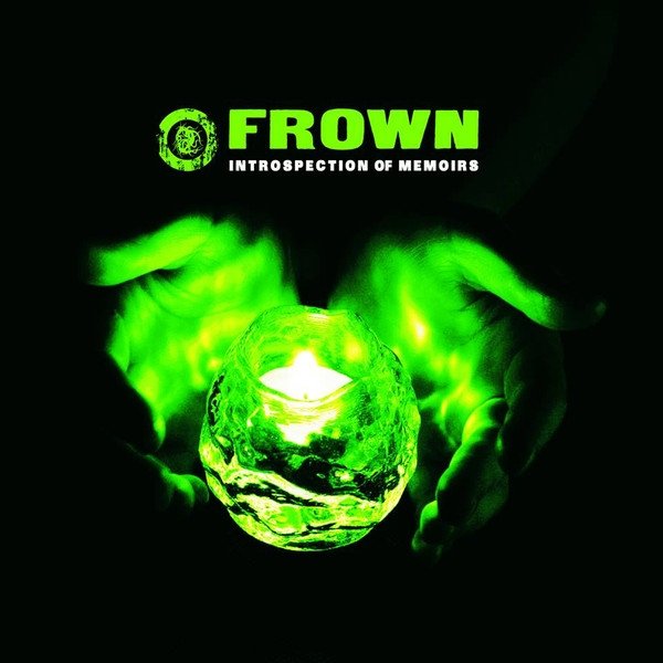 Album Frown - Introspection Of Memoirs