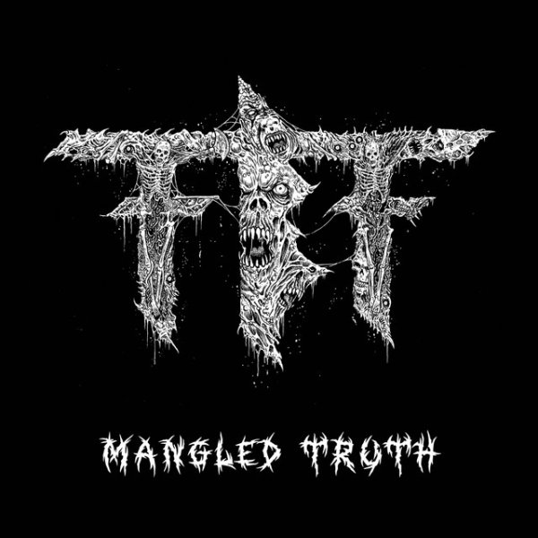 Album Fueled by Fire - Mangled Truth