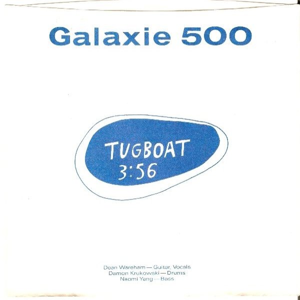 Galaxie 500 Tugboat / King Of Spain, 1988