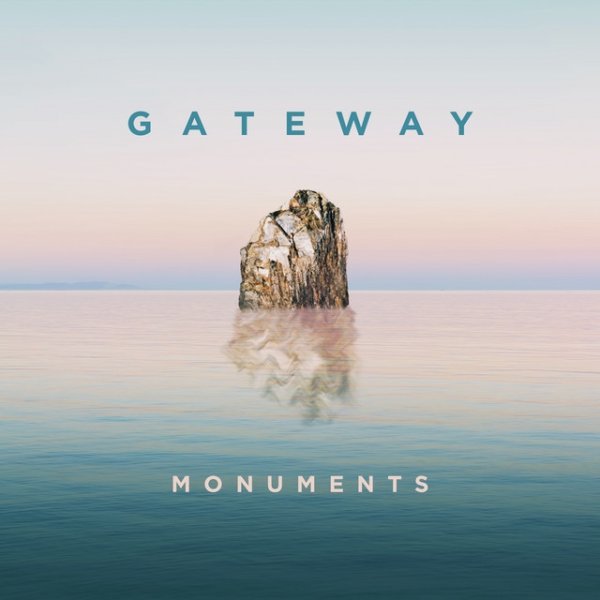 Album Gateway Worship - Monuments