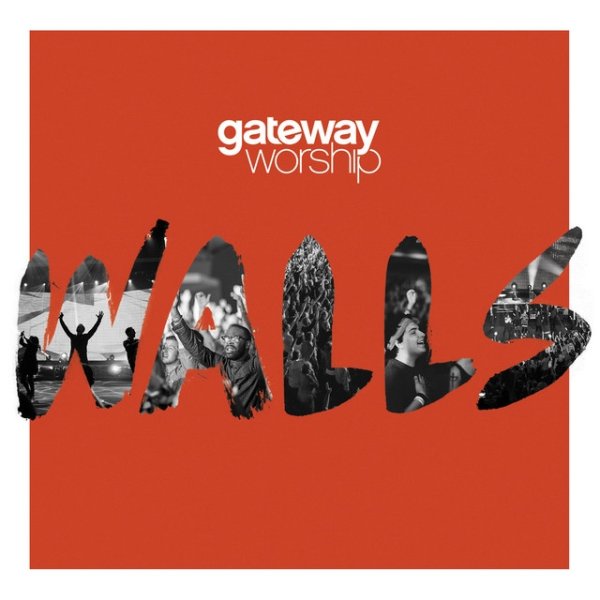 Album Gateway Worship - Walls