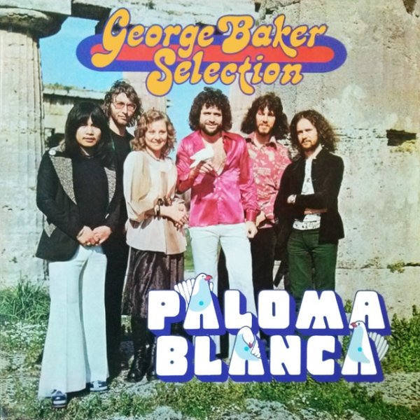 George Baker Selection Paloma Blanca, 1975