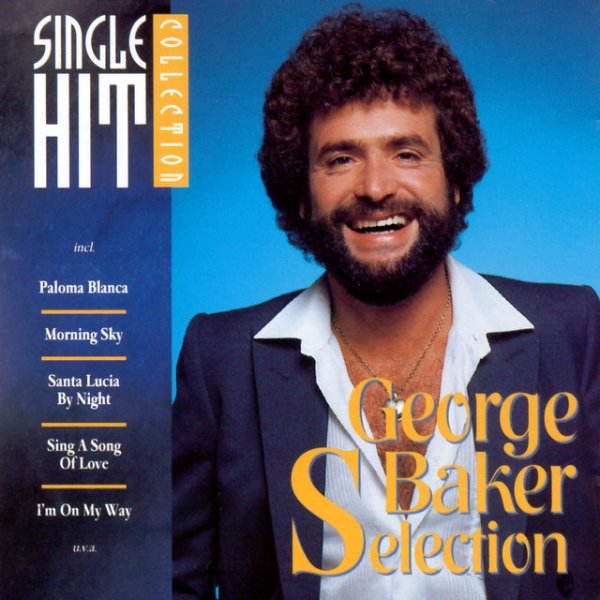 Album George Baker Selection - Single Hit Collection