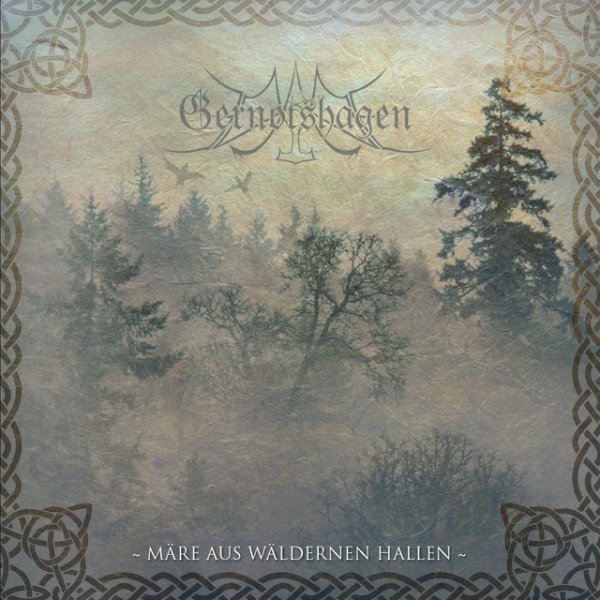 Album Gernotshagen - Märe aus Wäldernen Hallen